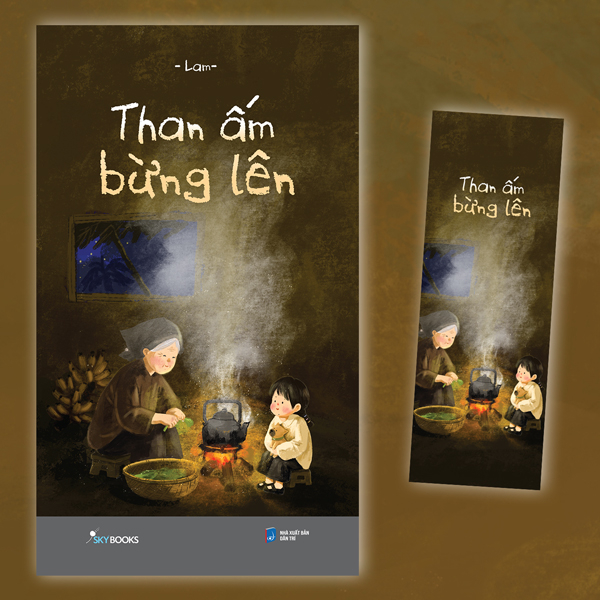 Than Ấm Bừng Lên - Tặng Kèm Bookmark
