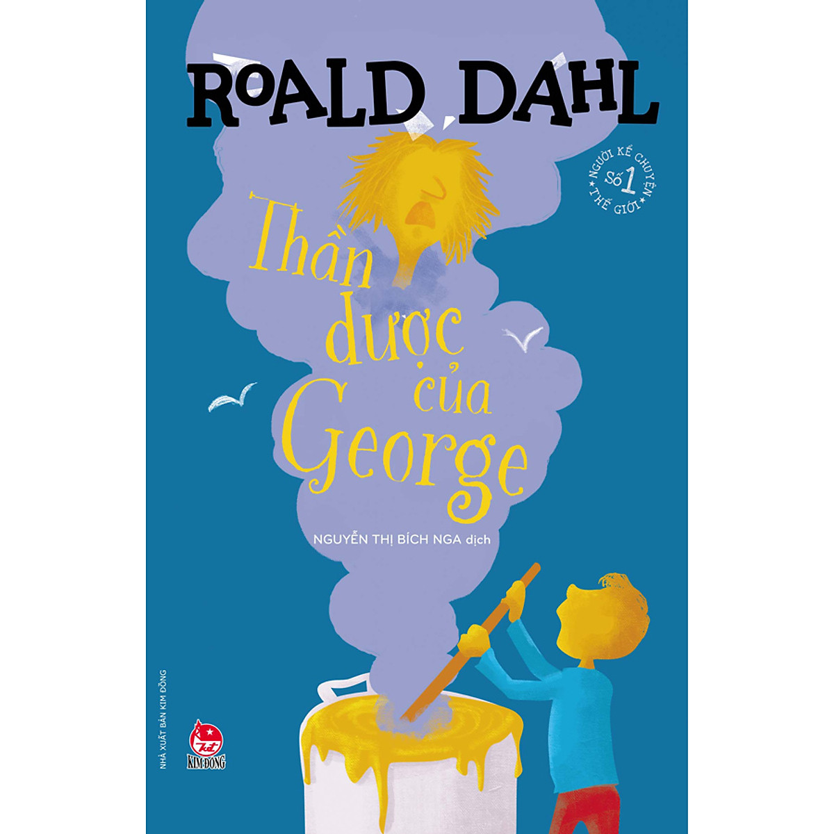 thần dược của george (tái bản 2021) - Ảnh 2