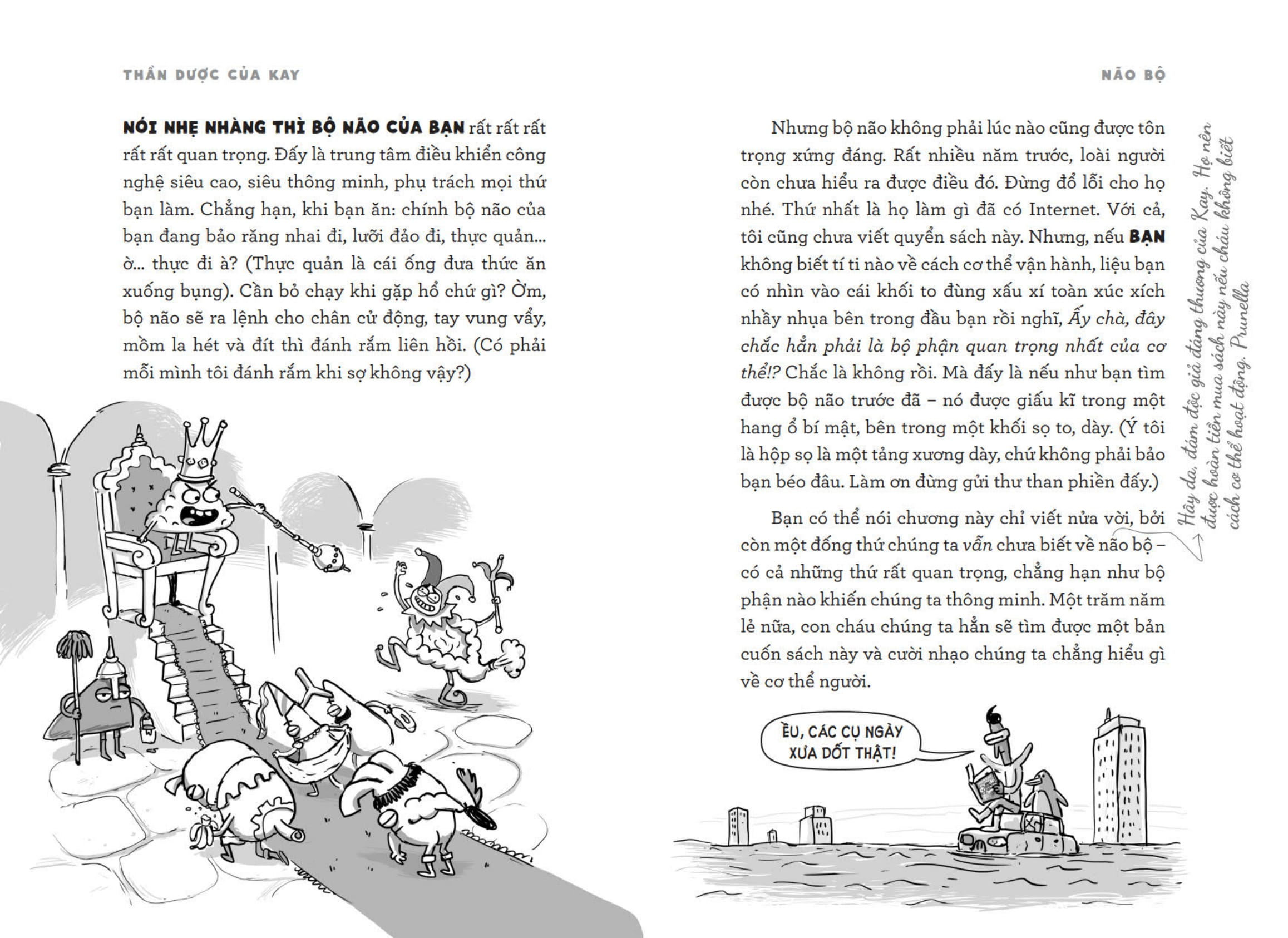 Thần Dược Của Kay - Một Lịch Sử Bổ Ích Khủng Khiếp Về Cơ Thể Người - Ảnh 10