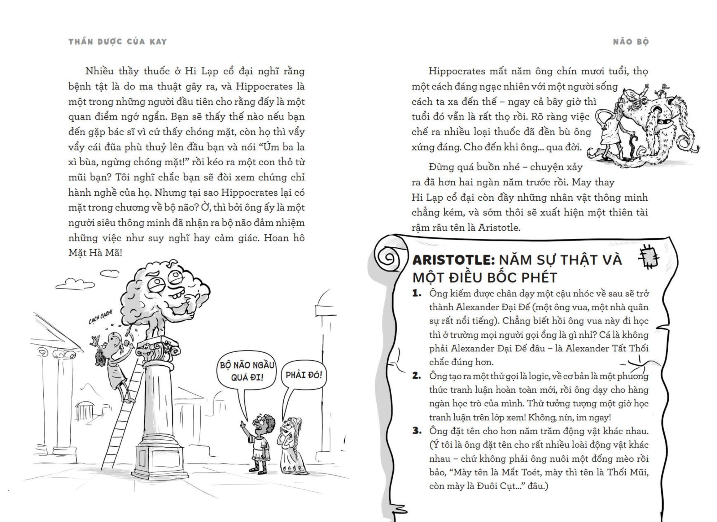 Thần Dược Của Kay - Một Lịch Sử Bổ Ích Khủng Khiếp Về Cơ Thể Người - Ảnh 15