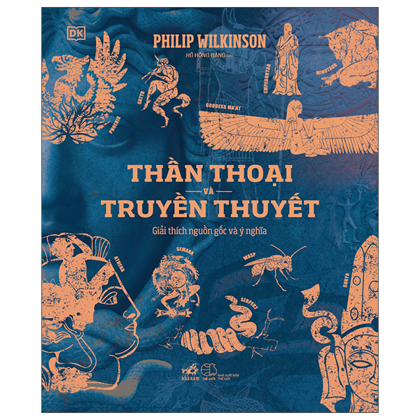 Thần Thoại Và Truyền Thuyết - Bìa Cứng