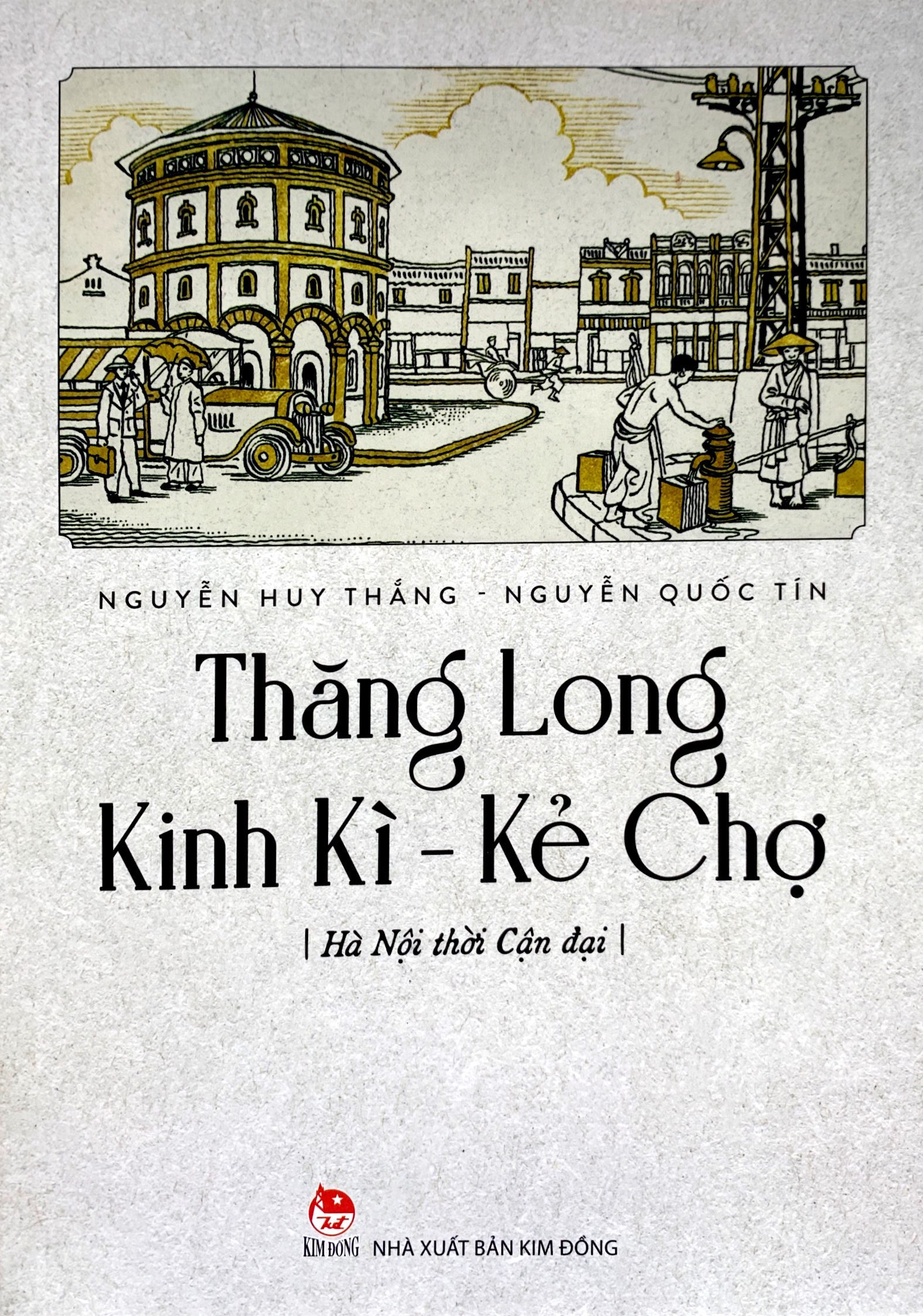 thăng long kinh kì - kẻ chợ - hà nội thời cận đại - Ảnh 2