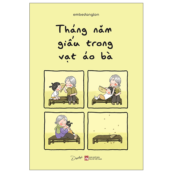 Tháng Năm Giấu Trong Vạt Áo Bà