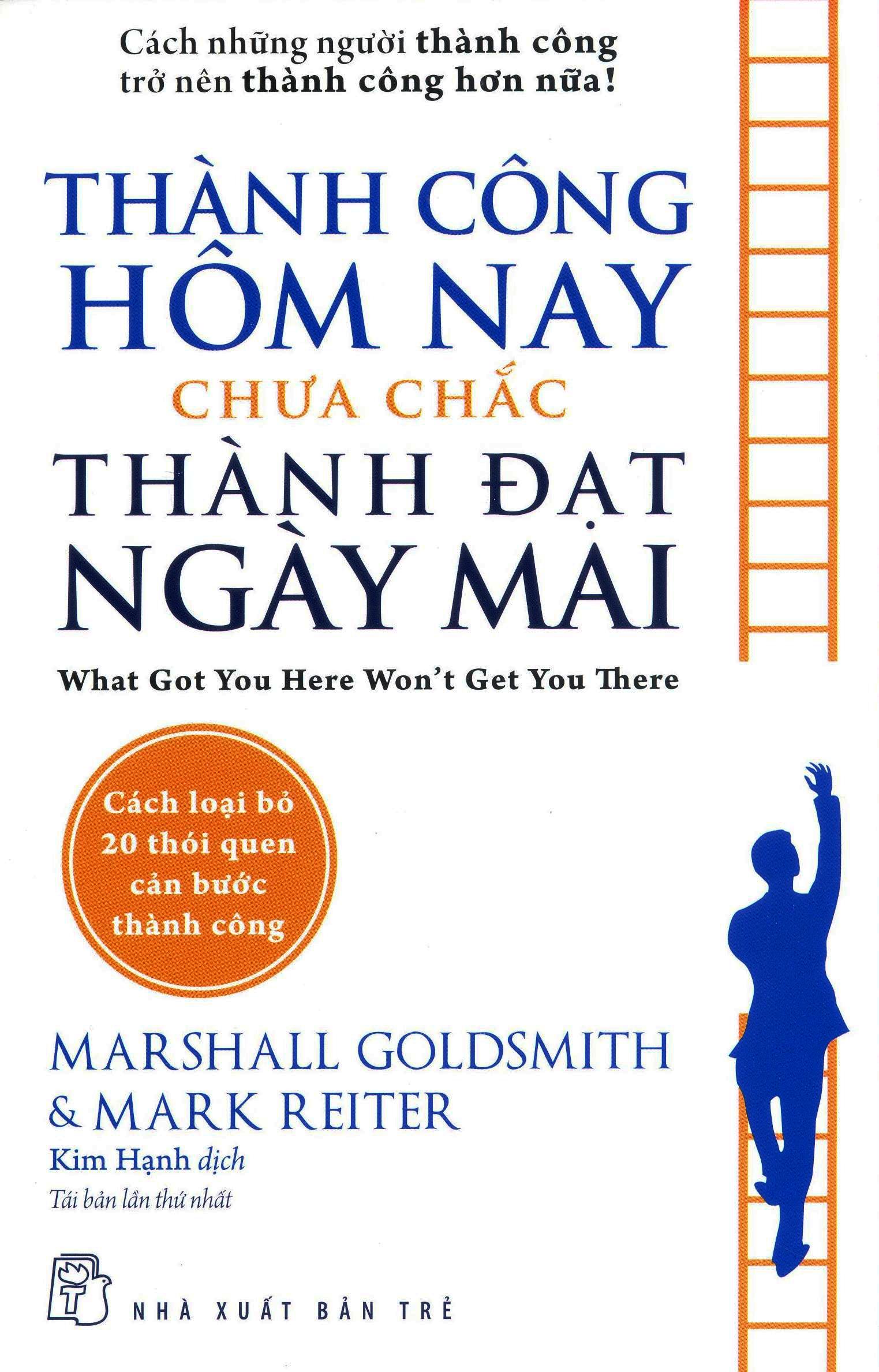 thành công hôm nay chưa chắc thành đạt ngày mai (tái bản 2020) - Ảnh 2