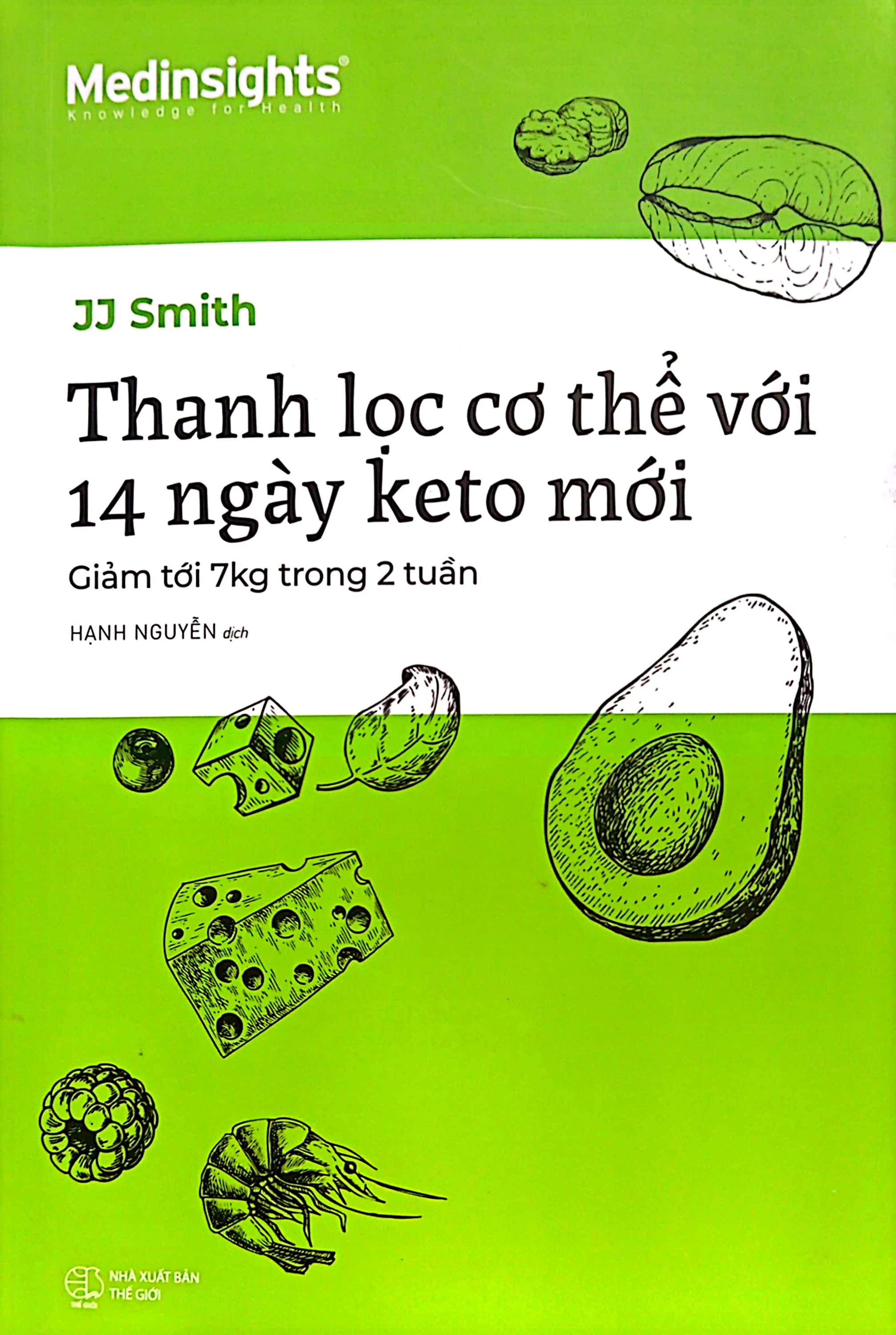 thanh lọc cơ thể với 14 ngày keto mới - giảm tới 7kg trong 2 tuần - Ảnh 3