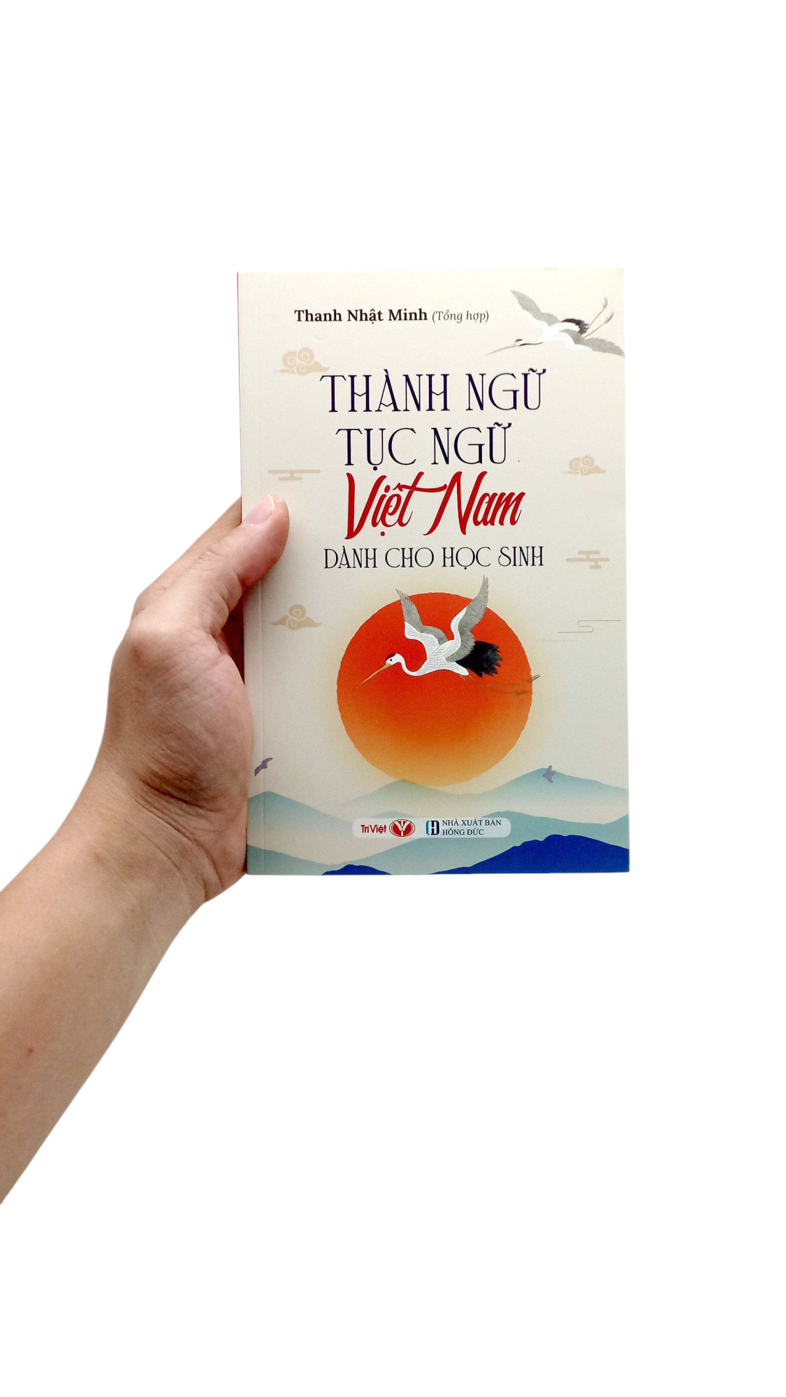 thành ngữ tục ngữ việt nam dành cho học sinh - Ảnh 7