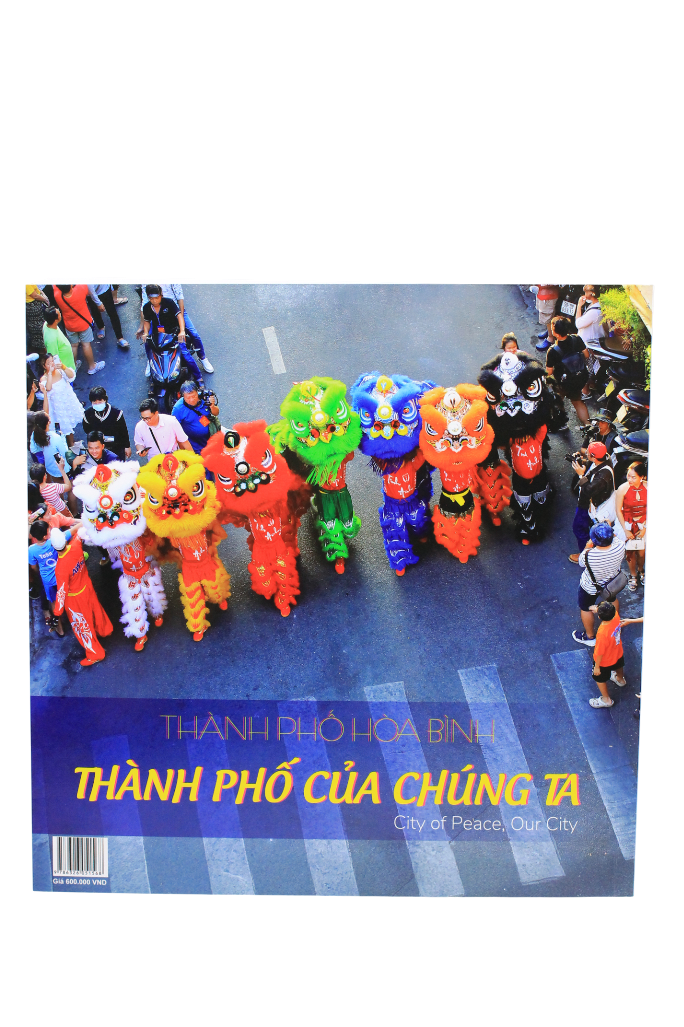 Thành Phố Hòa Bình - Thành Phố Của Chúng Ta - Ảnh 4