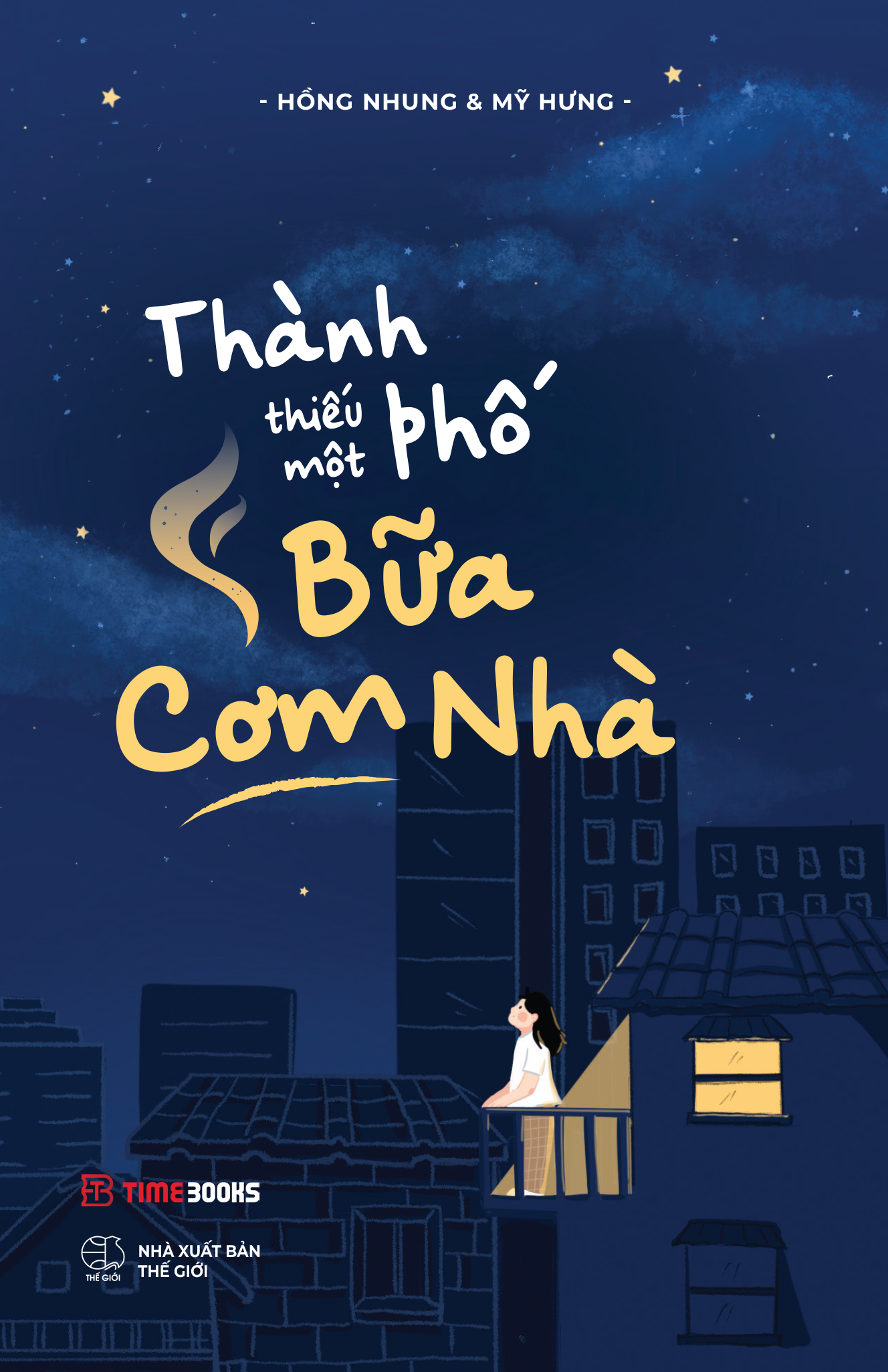 Thành Phố Thiếu Một Bữa Cơm Nhà - Ảnh 6