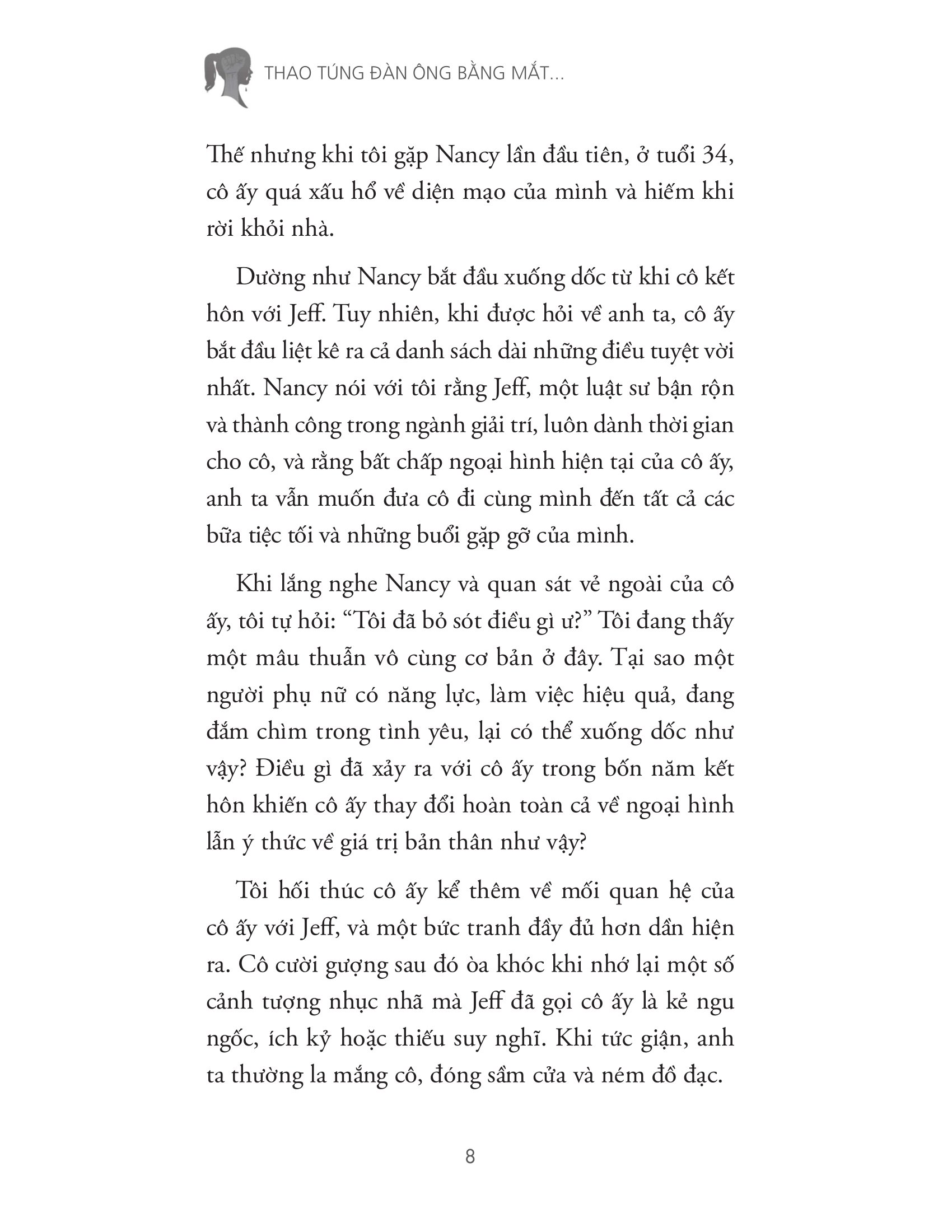 thao túng đàn ông bằng mắt - thao túng đàn bà bằng tai - Ảnh 4