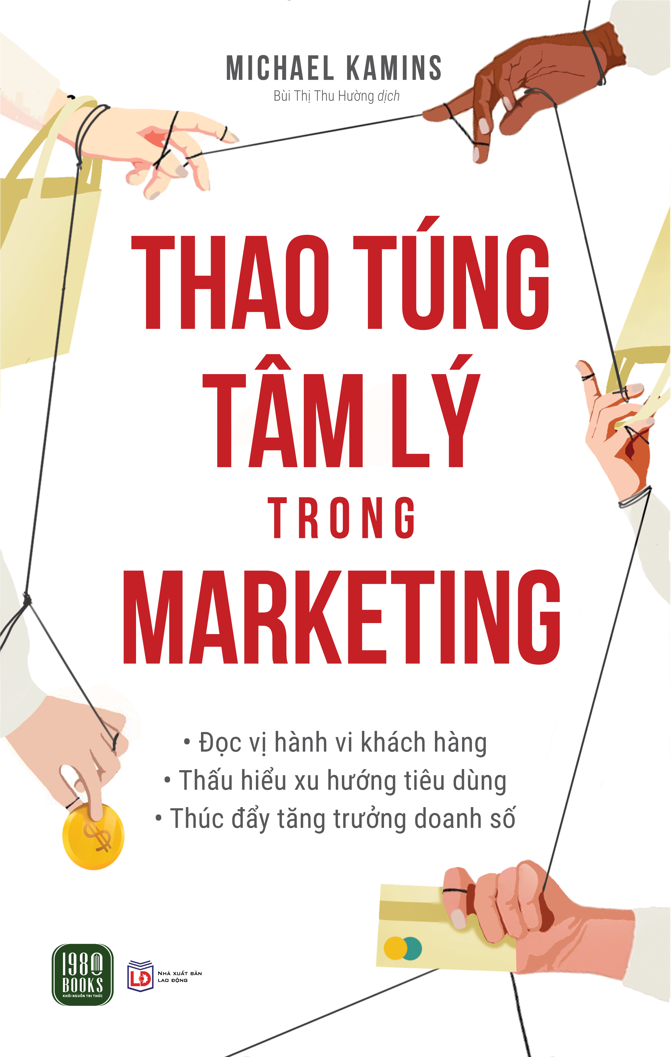 thao túng tâm lý trong marketing - Ảnh 2