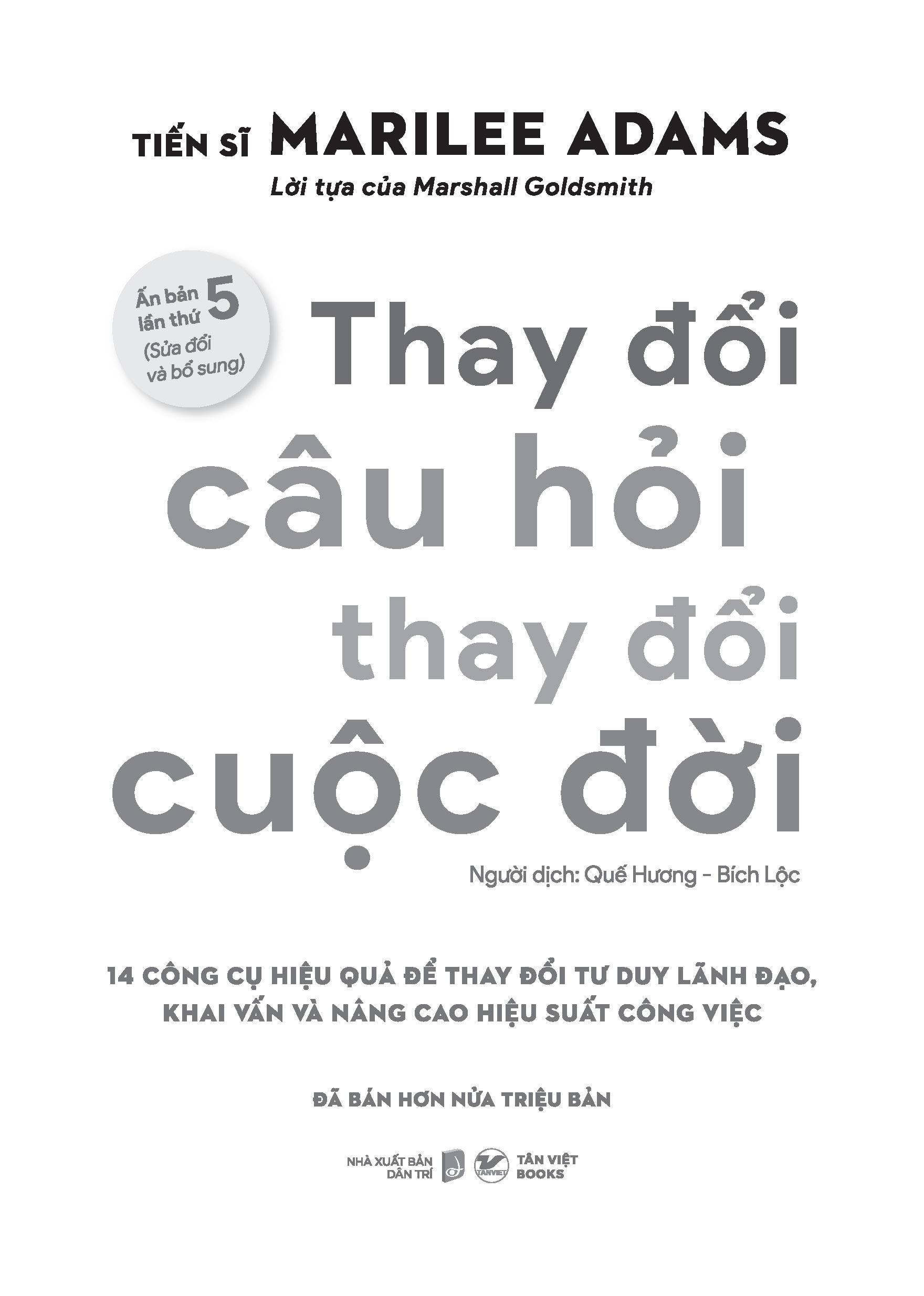 Thay Đổi Câu Hỏi Thay Đổi Cuộc Đời (Tái Bản 2026) - Ảnh 4