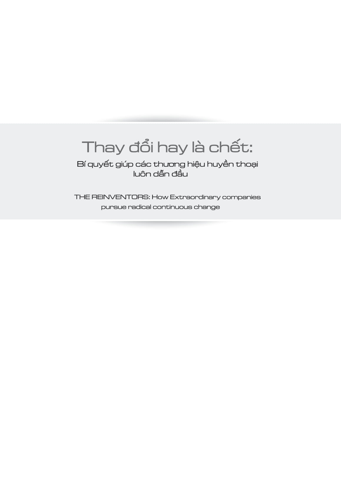 thay đổi hay là chết - bí quyết giúp các thương hiệu huyền thoại luôn dẫn đầu - Ảnh 2