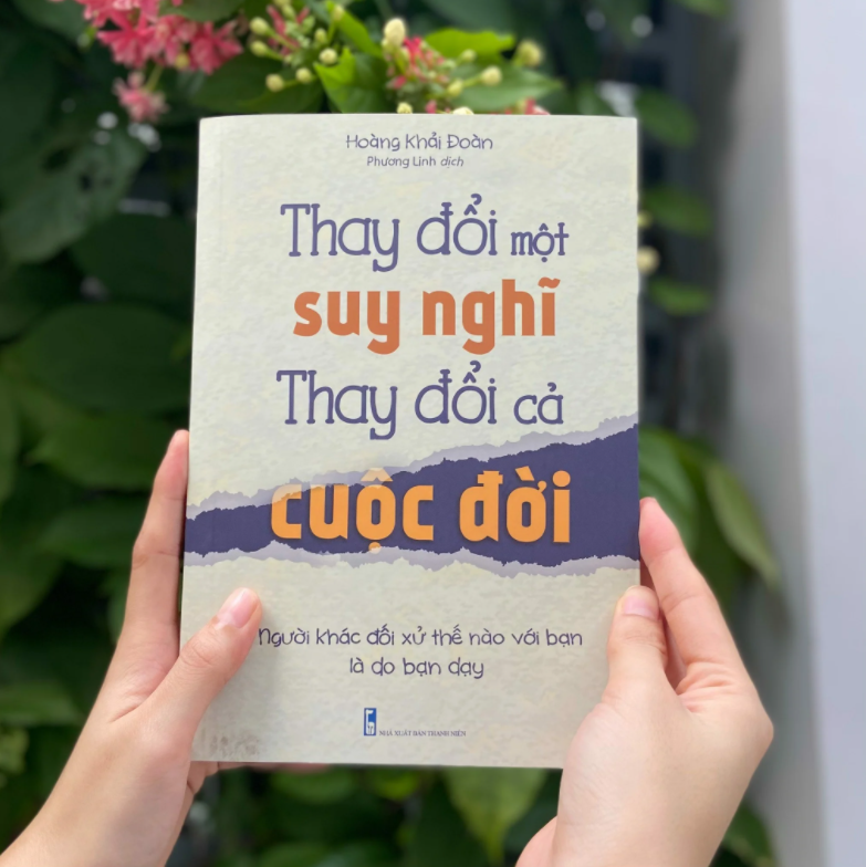 thay đổi một suy nghĩ thay đổi cả cuộc đời - Ảnh 4