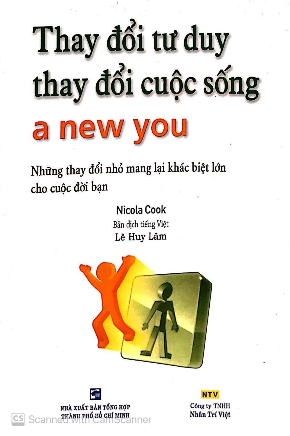 thay đổi tư duy thay đổi cuốc sống (tái bản 2015) - Ảnh 3