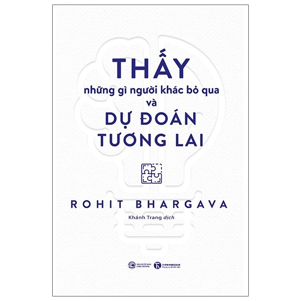 thấy những gì người khác bỏ qua và dự đoán tương lai - Ảnh 2
