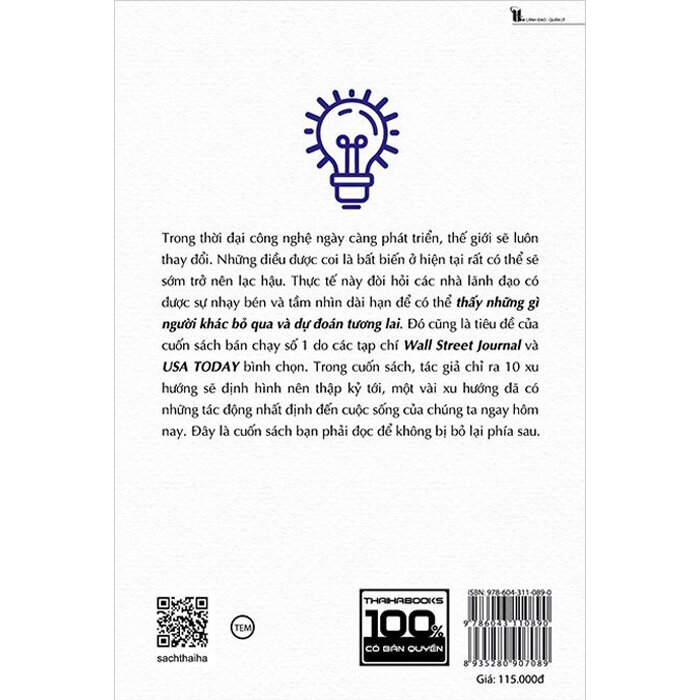 thấy những gì người khác bỏ qua và dự đoán tương lai - Ảnh 3