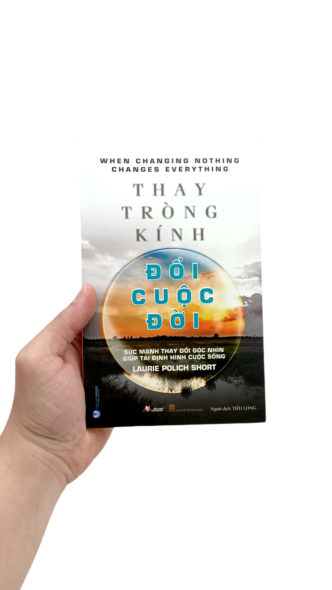 thay tròng kính đổi cuộc đời - sức mạnh thay đổi góc nhìn giúp tái định hình cuộc sống - Ảnh 7