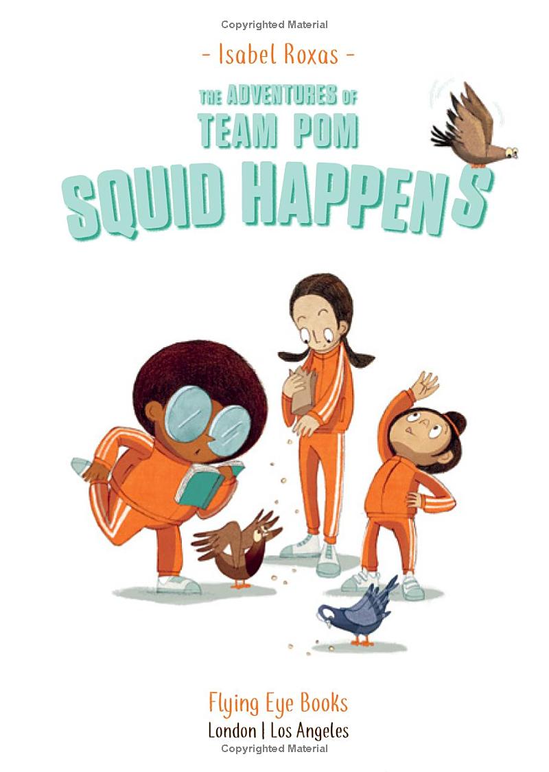 the adventures of team pom 1: squid happens - Ảnh 9