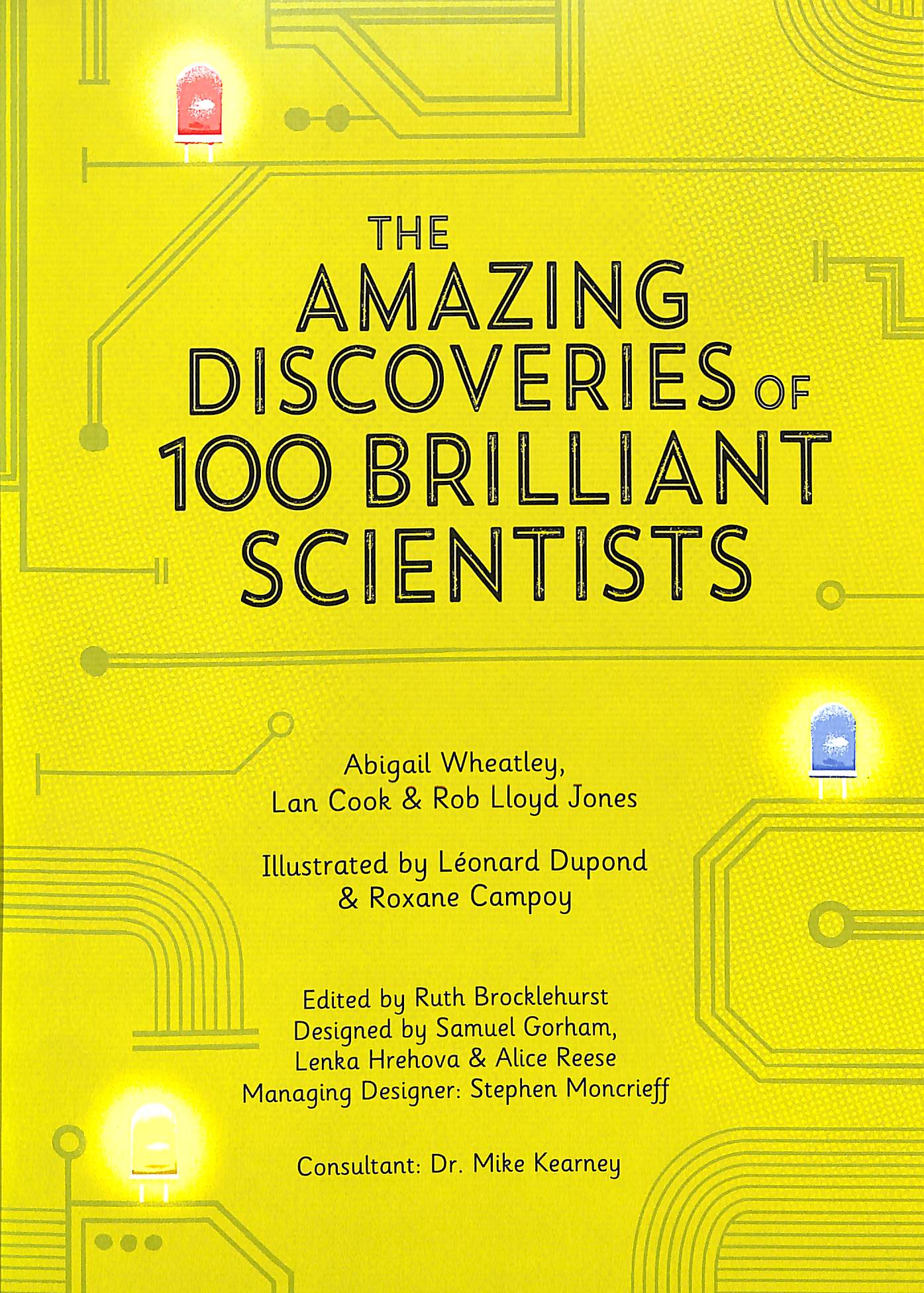 the amazing discoveries of 100 brilliant scientists - Ảnh 3