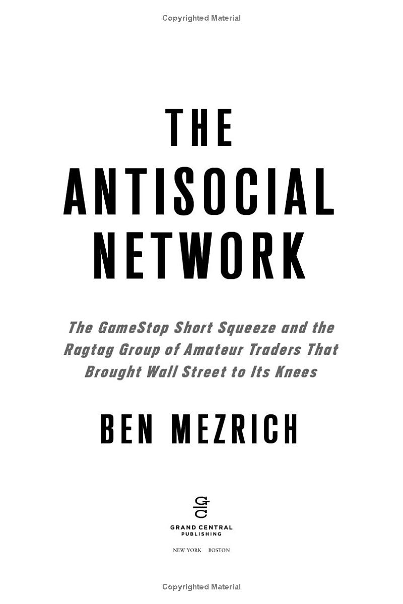 the antisocial network: the gamestop short squeeze and the ragtag group of amateur traders that brought wall street to its knees - Ảnh 3