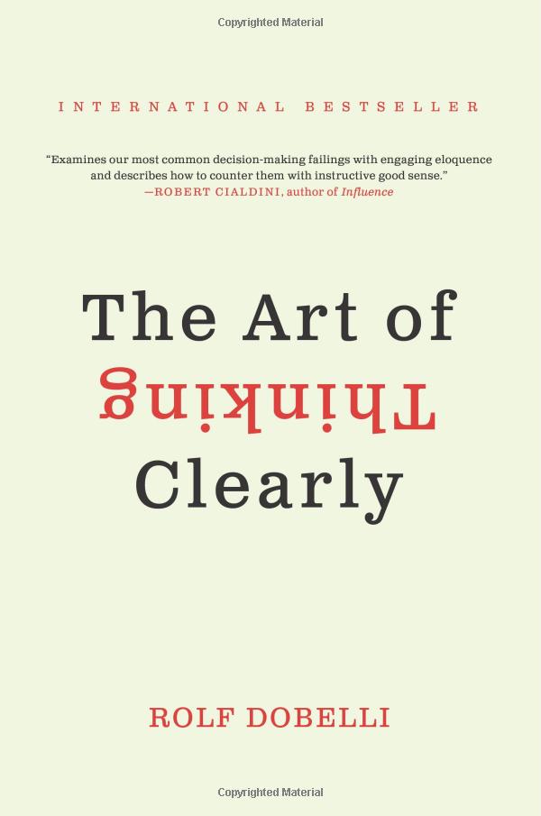 the art of thinking clearly - Ảnh 2