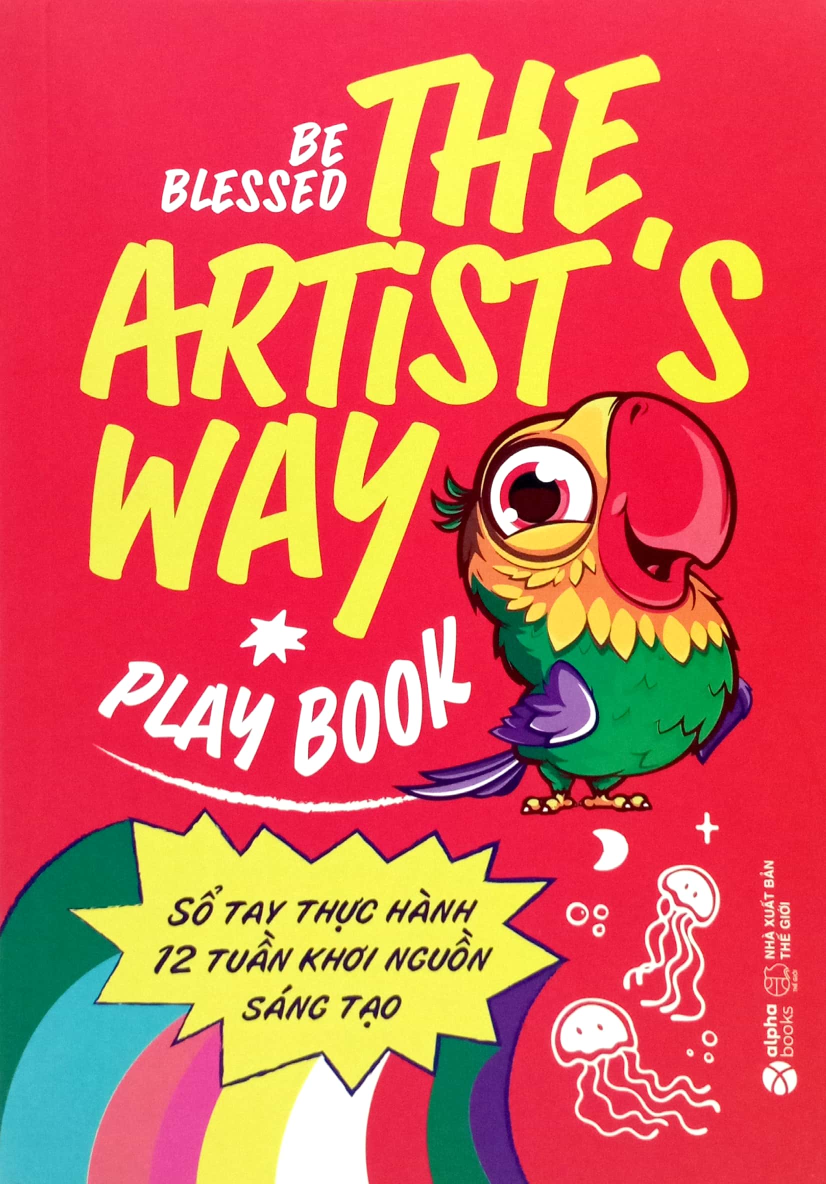 the artist's way playbook - sổ tay thực hành 12 tuần khơi nguồn sáng tạo - Ảnh 2