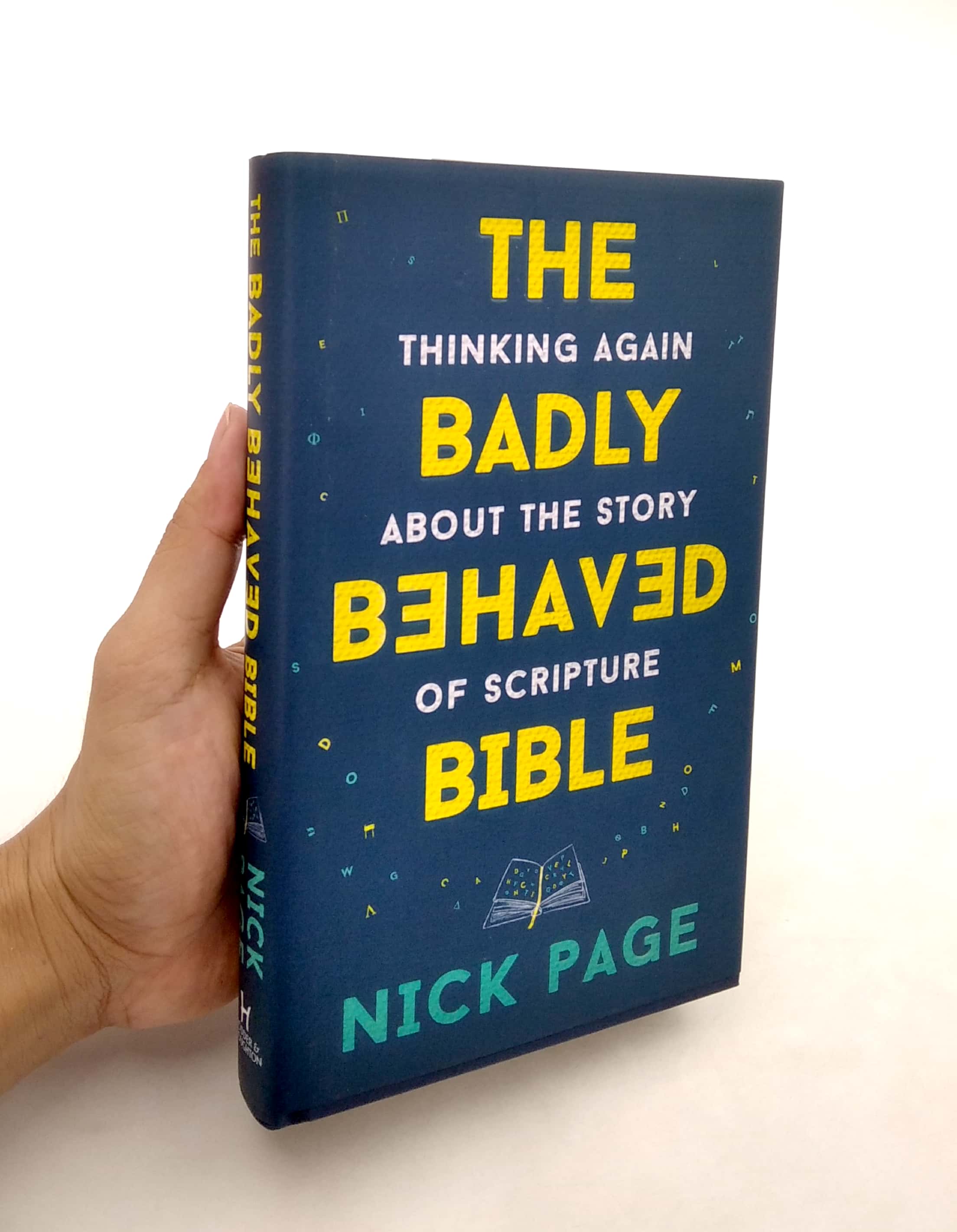 the badly behaved bible: thinking again about the story of scripture - Ảnh 7
