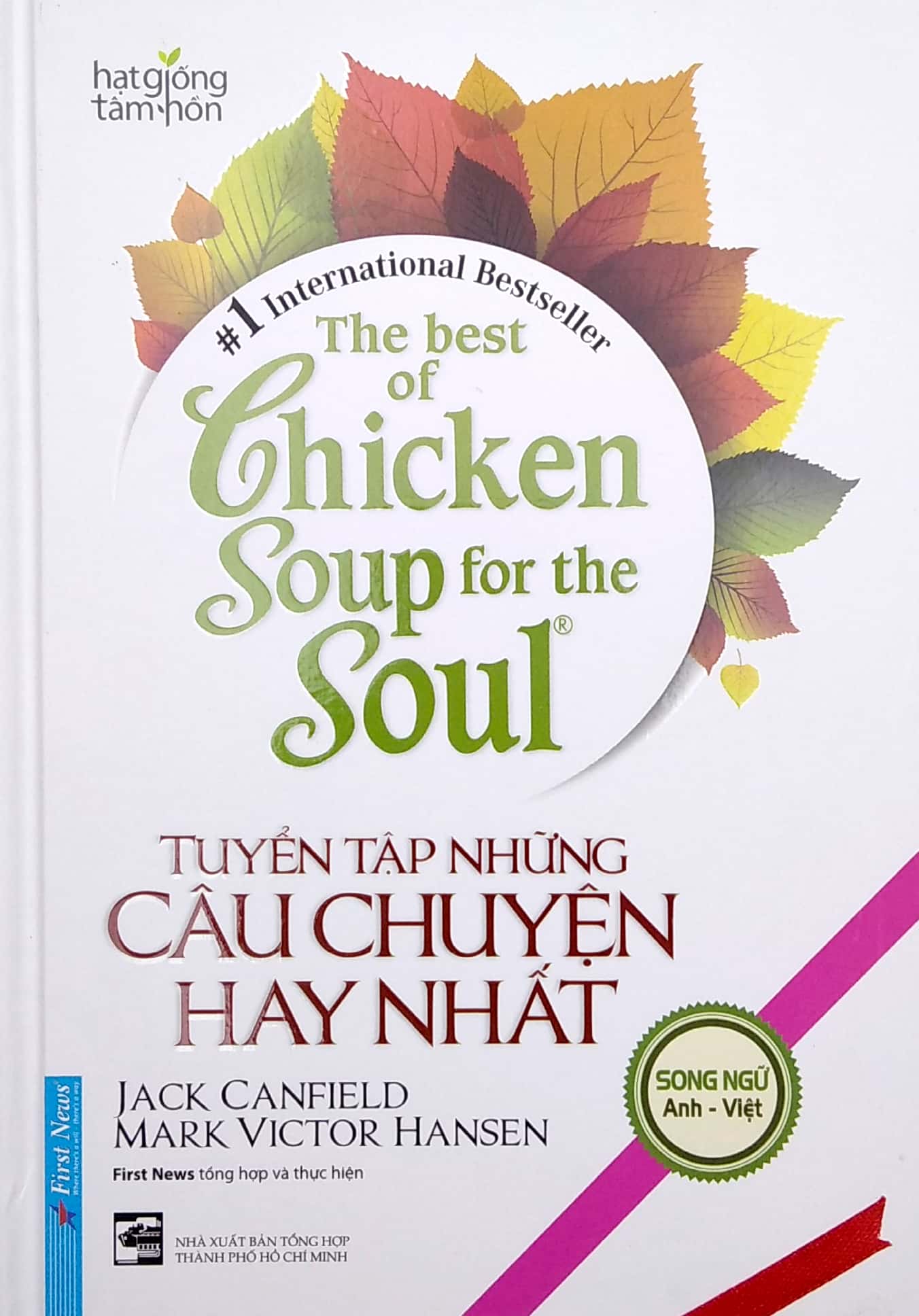the best of chicken soup for the soul - tuyển tập những câu chuyện hay nhất (song ngữ anh việt) - Ảnh 2