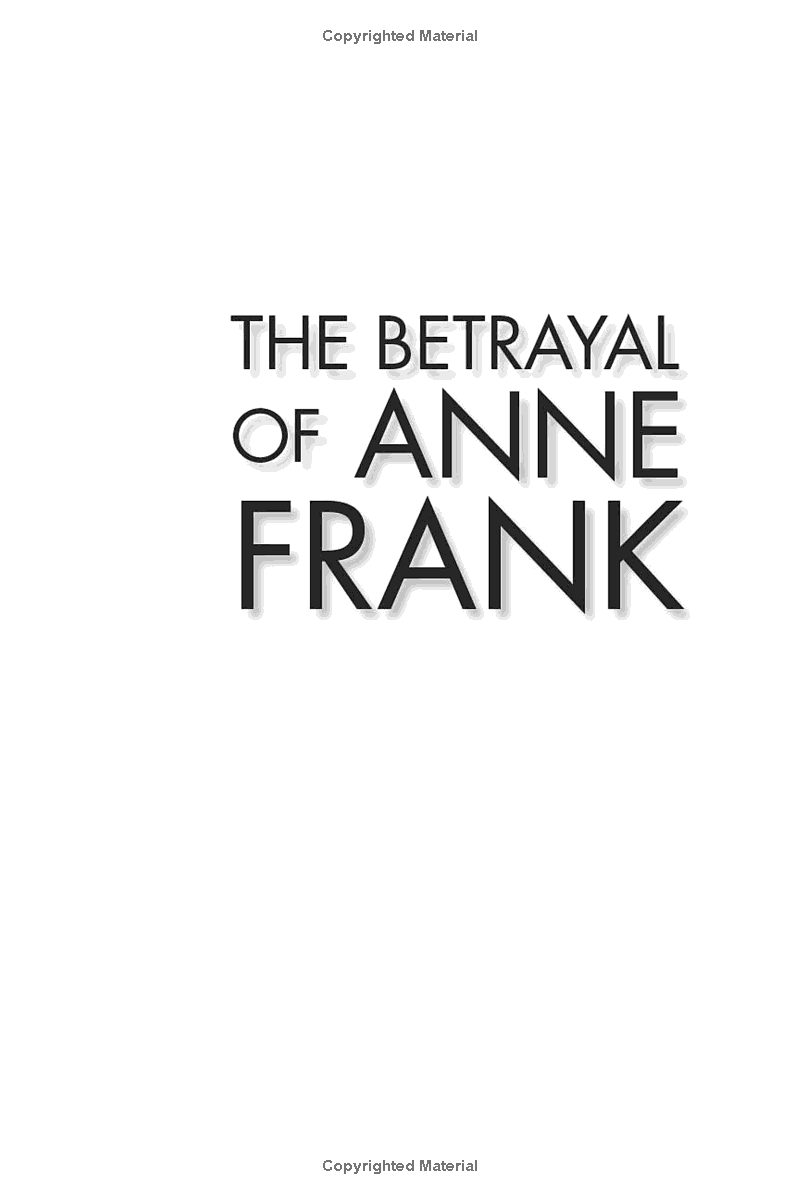 the betrayal of anne frank: a cold case investigation - Ảnh 3