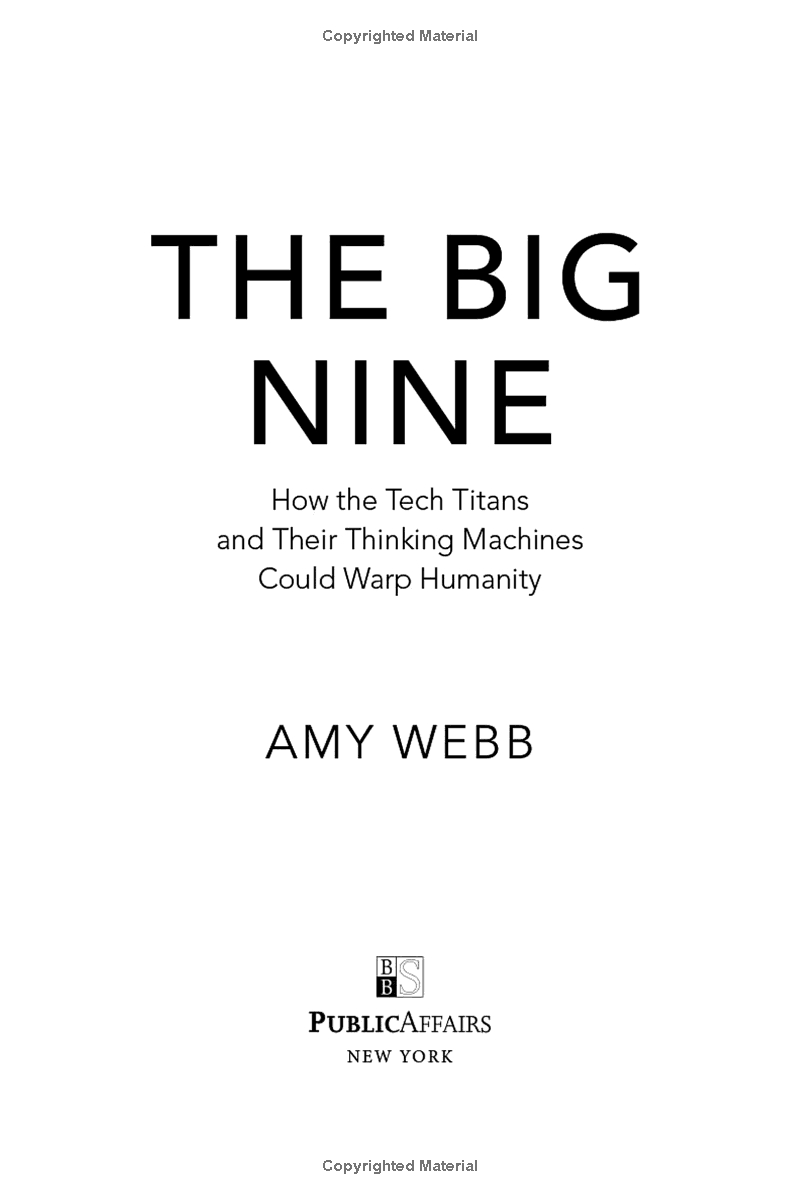 the big nine: how the tech titans and their thinking machines could warp humanity - Ảnh 3