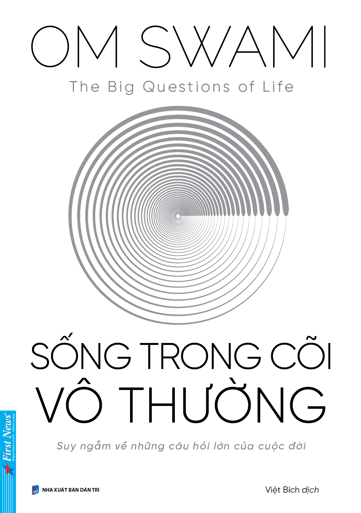 The Big Questions Of Life - Sống Trong Cõi Vô Thường - Ảnh 2