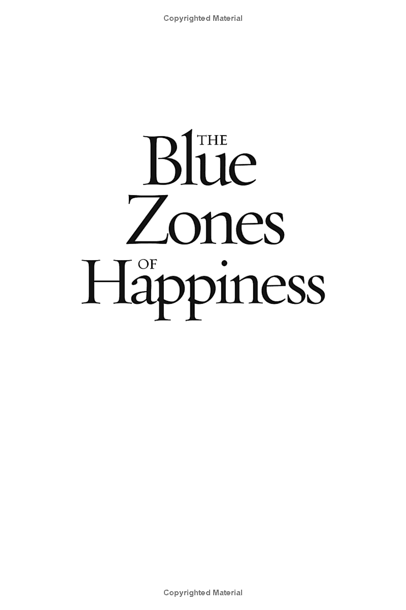 the blue zones of happiness: lessons from the world's happiest people - Ảnh 3