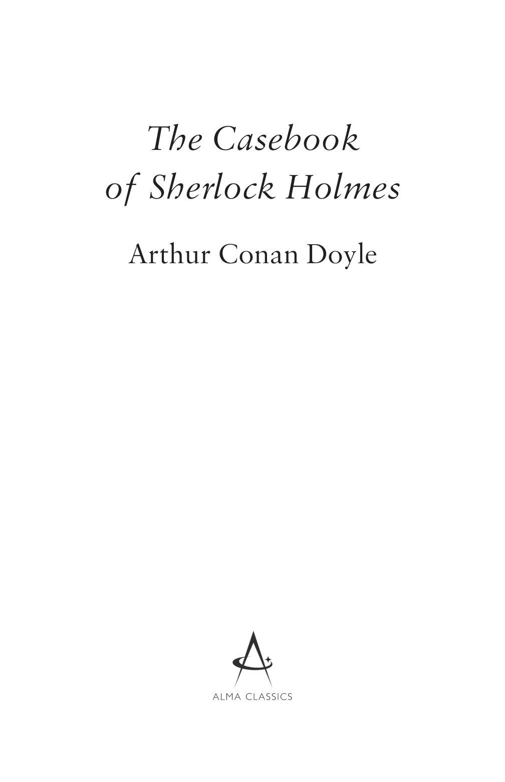 the casebook of sherlock holmes (alma junior classics) - Ảnh 2