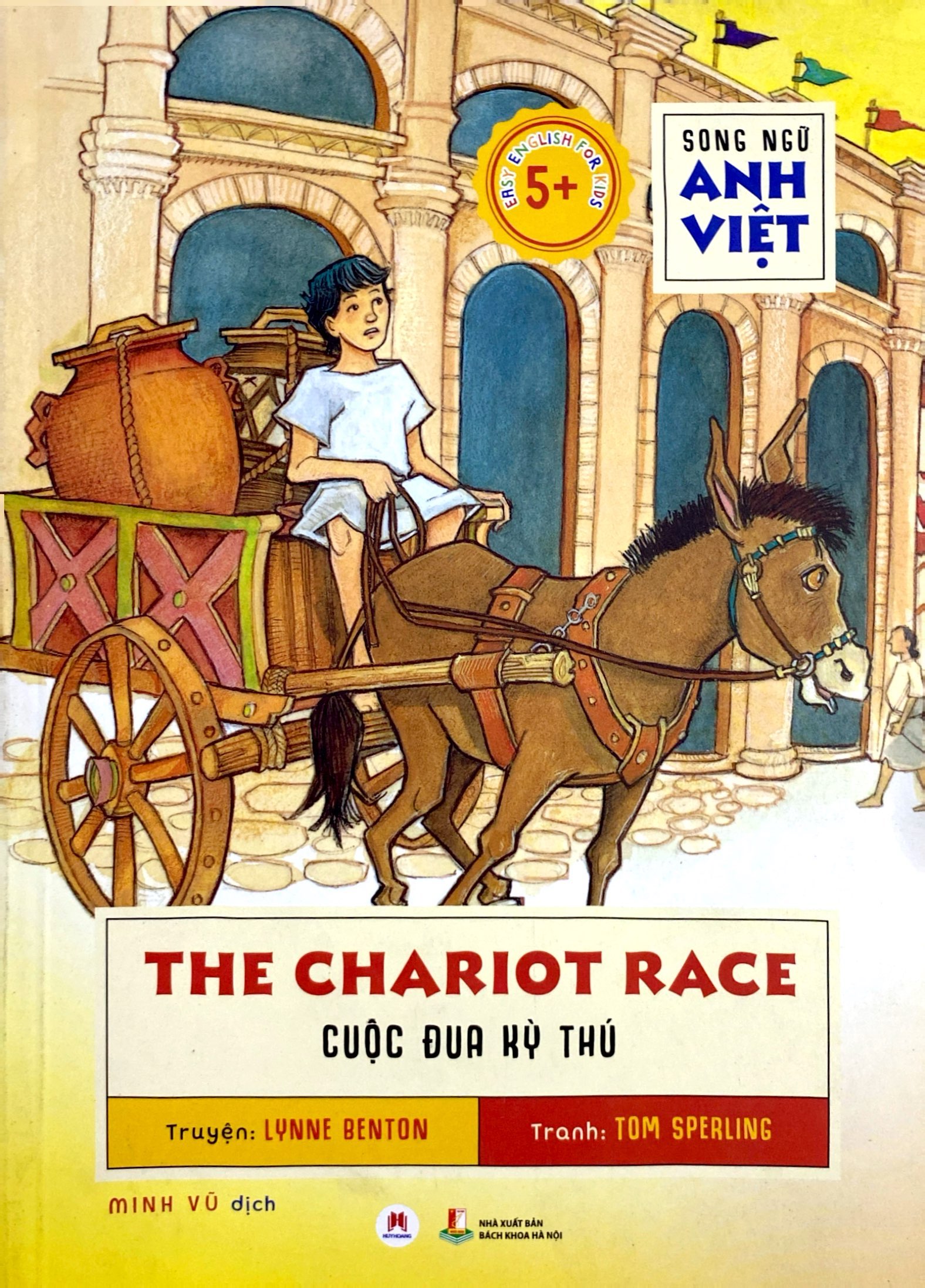 the chariot race - cuộc đua kỳ thú (song ngữ anh việt) - Ảnh 2
