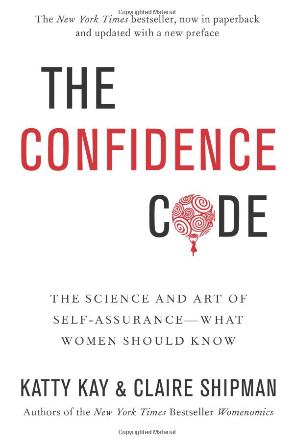 the confidence code: the science and art of self-assurance---what women should know - Ảnh 2