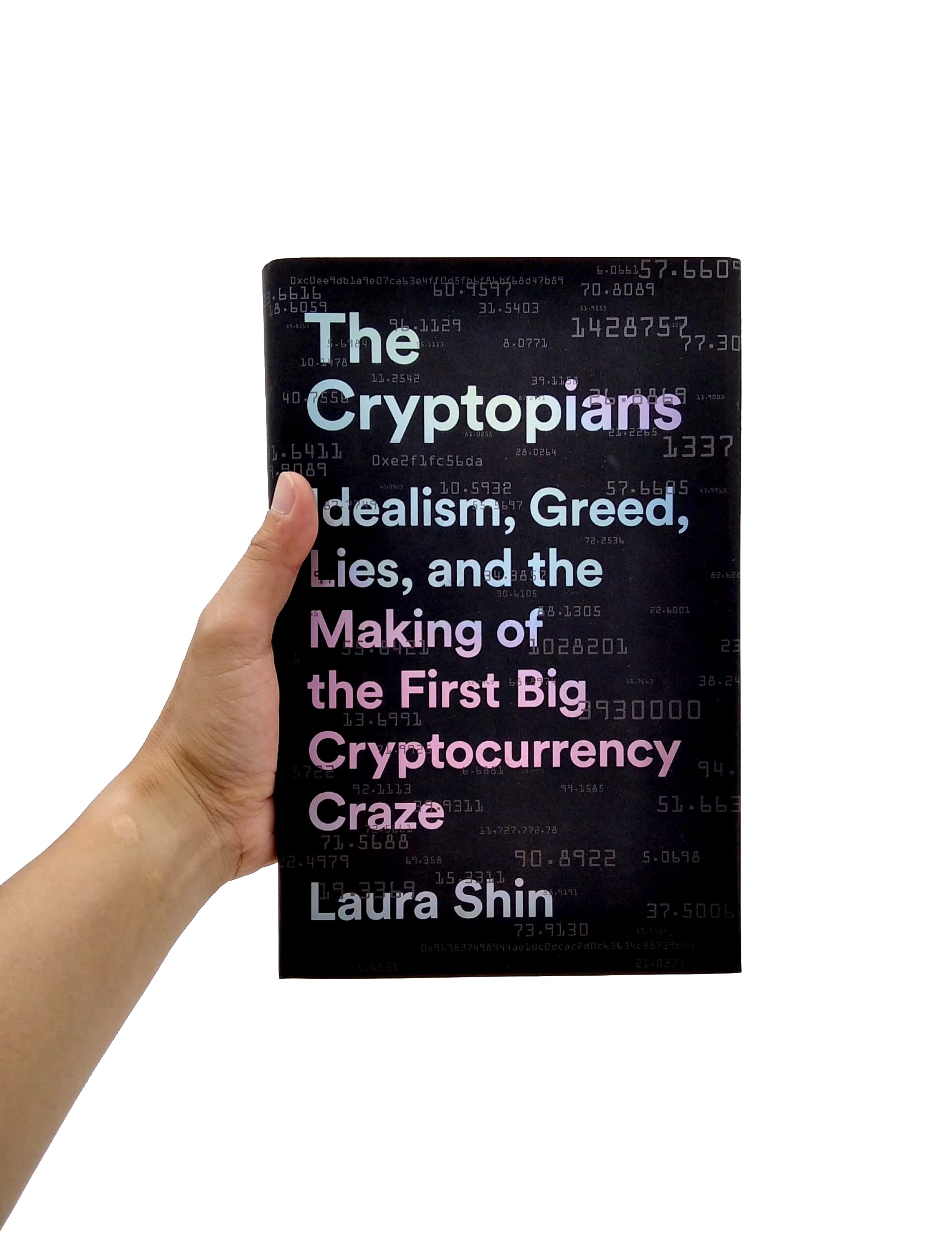 the cryptopians: idealism, greed, lies, and the making of the first big cryptocurrency craze - Ảnh 7