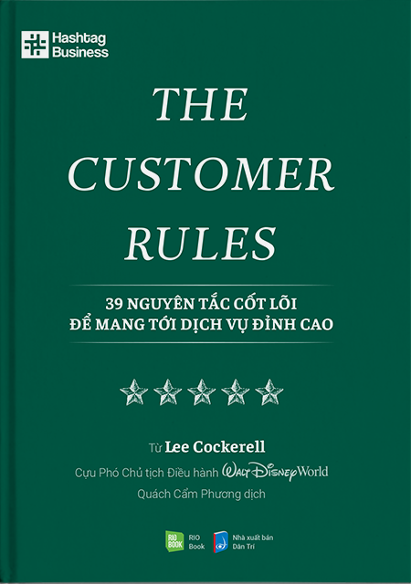 the customer rules - 39 nguyên tắc cốt lõi để mang tới dịch vụ đỉnh cao - Ảnh 2