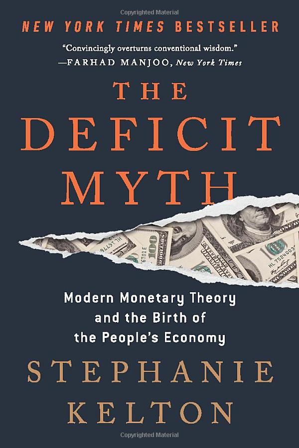 the deficit myth: modern monetary theory and the birth of the people's economy - Ảnh 2