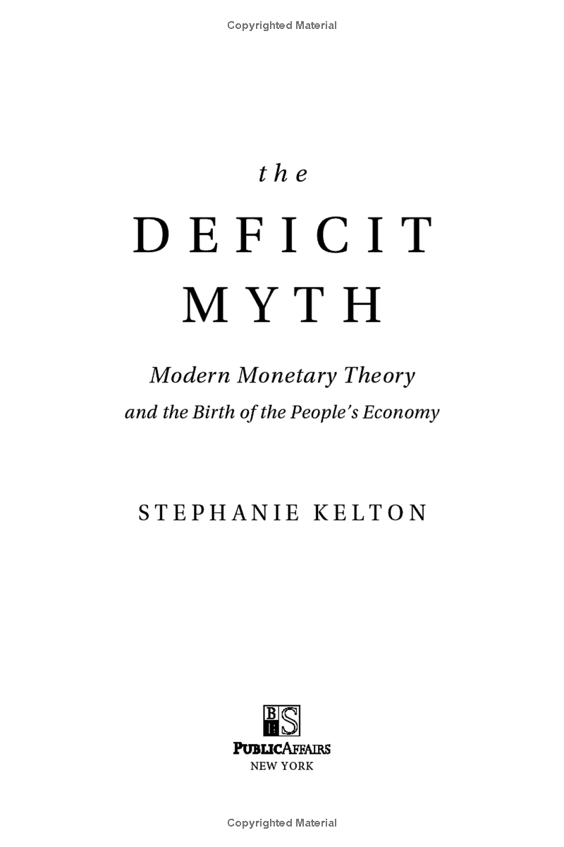 the deficit myth: modern monetary theory and the birth of the people's economy - Ảnh 4