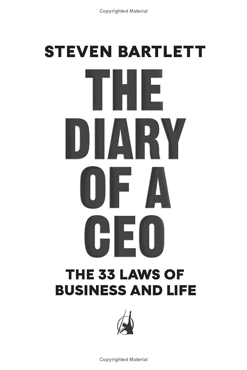 the diary of a ceo: the 33 laws of business and life - Ảnh 3