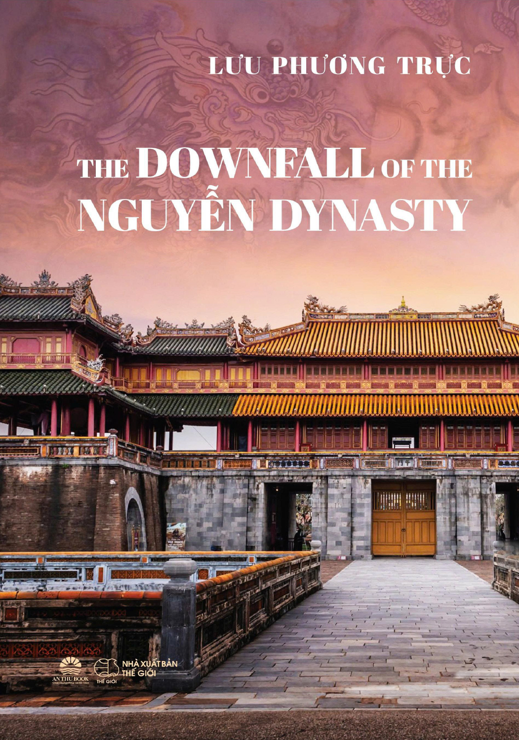The Downfall of the Nguyen Dynasty - Ảnh 2