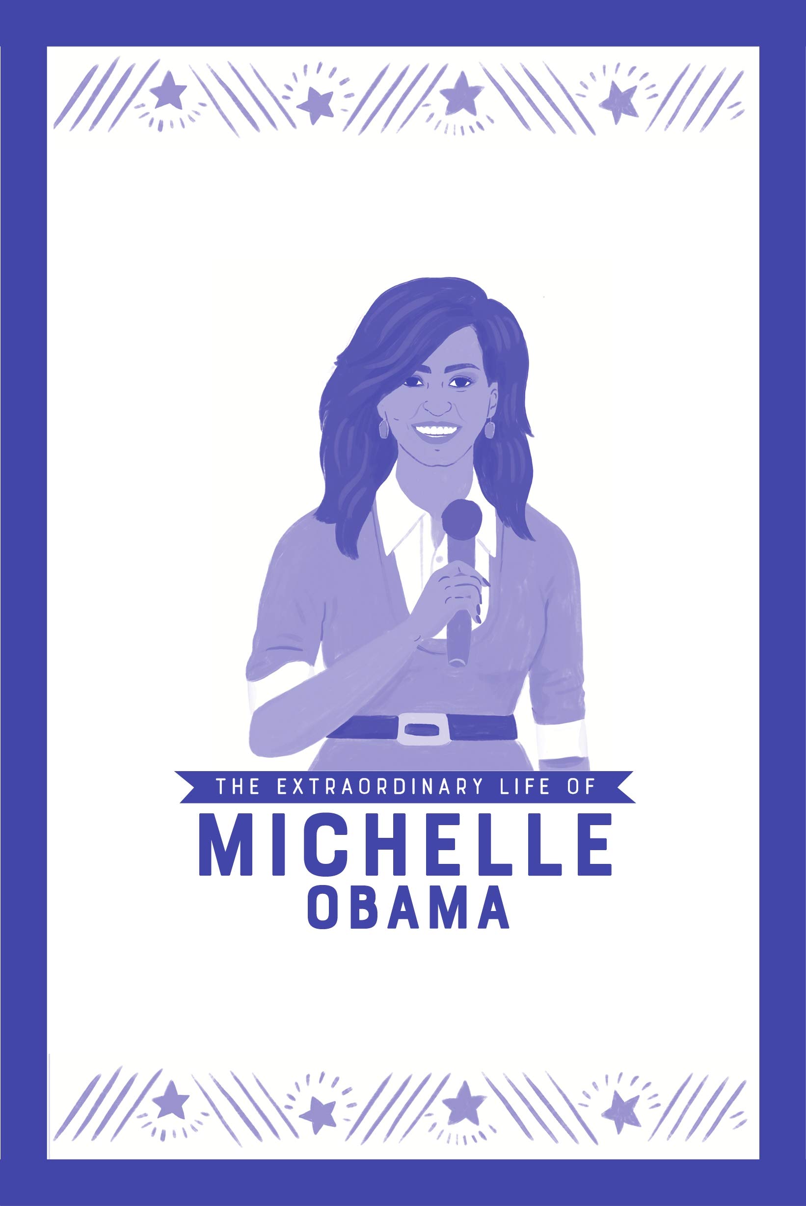 the extraordinary life of michelle obama (extraordinary lives) - Ảnh 3
