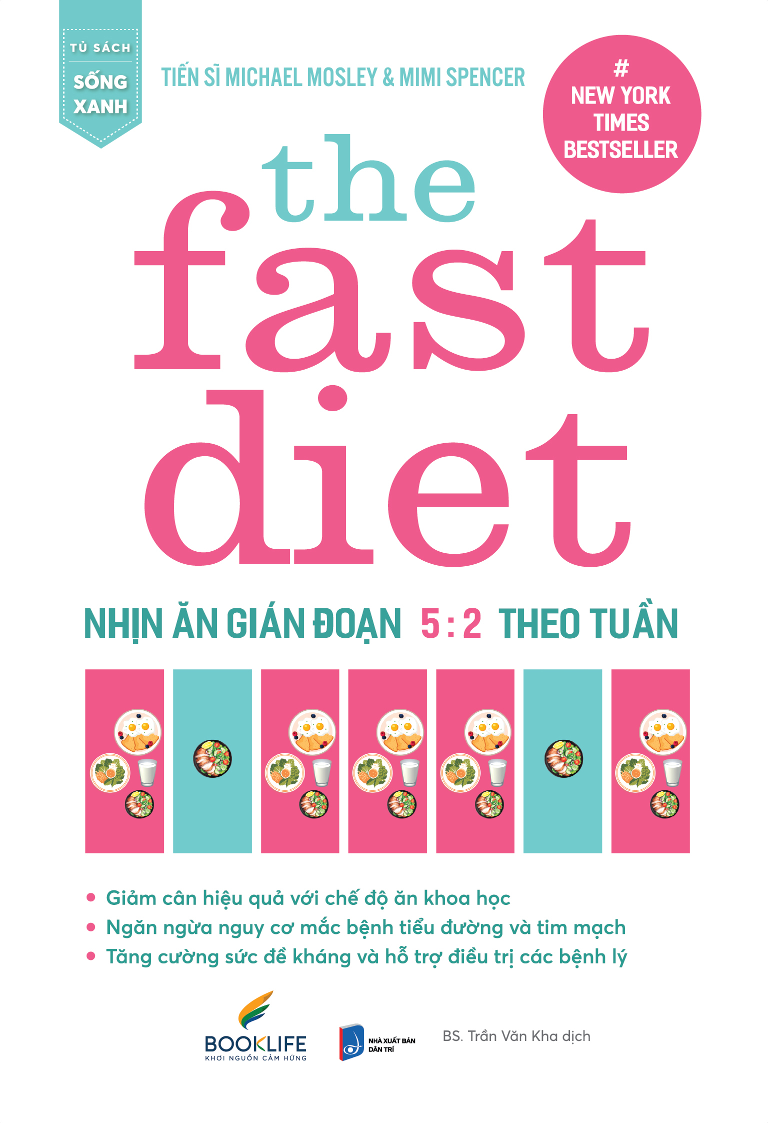 the fast diet - nhịn ăn gián đoạn 5:2 theo tuần - Ảnh 2