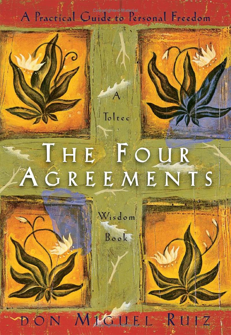 the four agreements - a practical guide to personal freedom - Ảnh 2