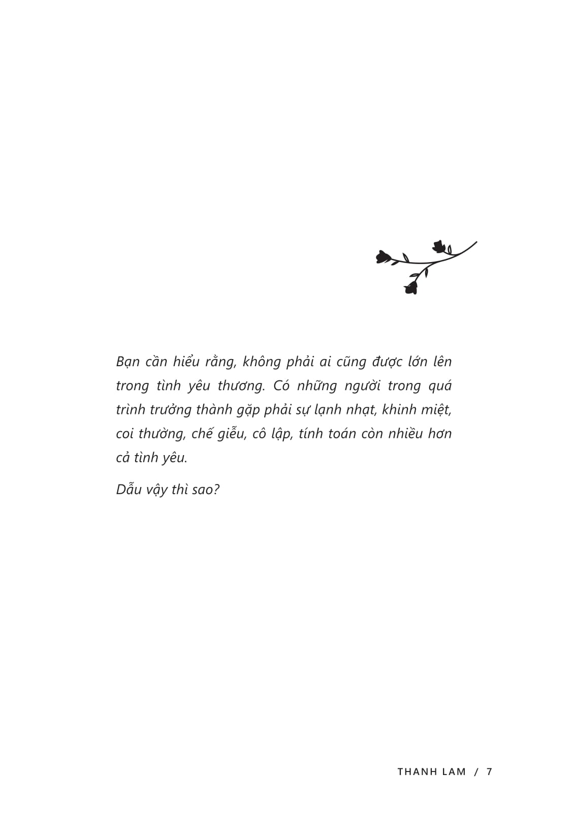 Thế Gian Rộng Lớn, Chỉ Cần Bạn Chiếu Sáng Chính Mình - Ảnh 10