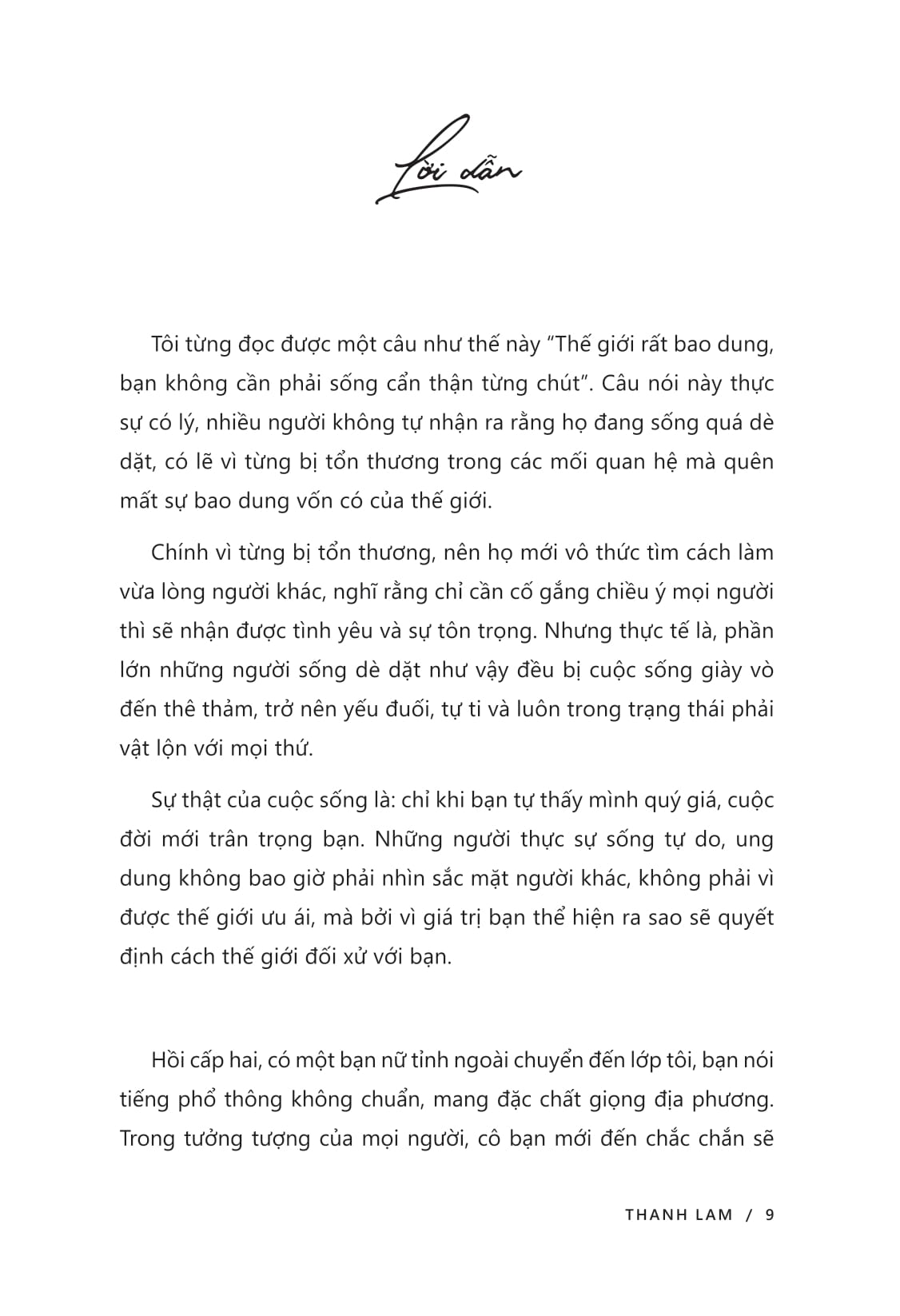 Thế Gian Rộng Lớn, Chỉ Cần Bạn Chiếu Sáng Chính Mình - Ảnh 12