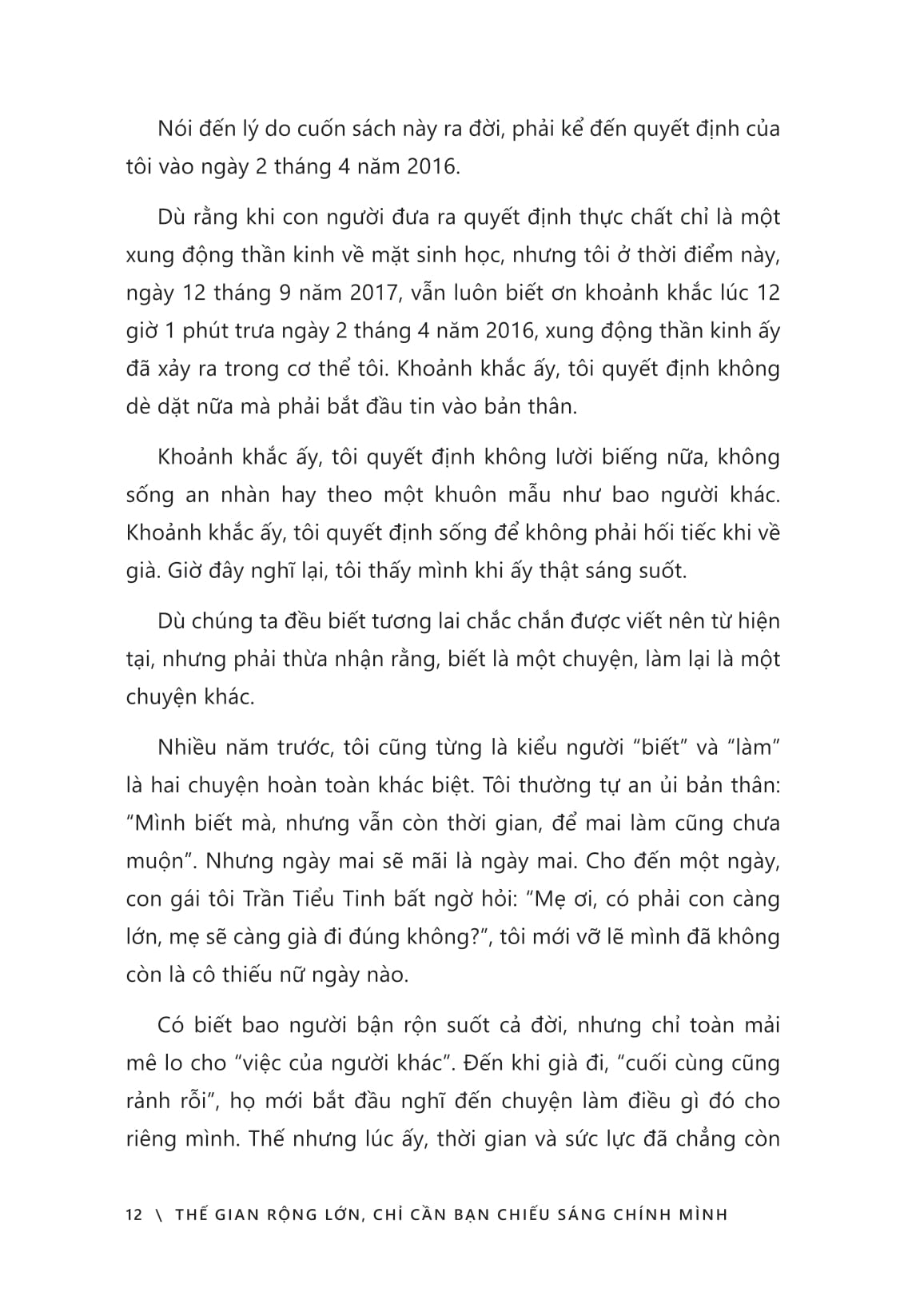 Thế Gian Rộng Lớn, Chỉ Cần Bạn Chiếu Sáng Chính Mình - Ảnh 15