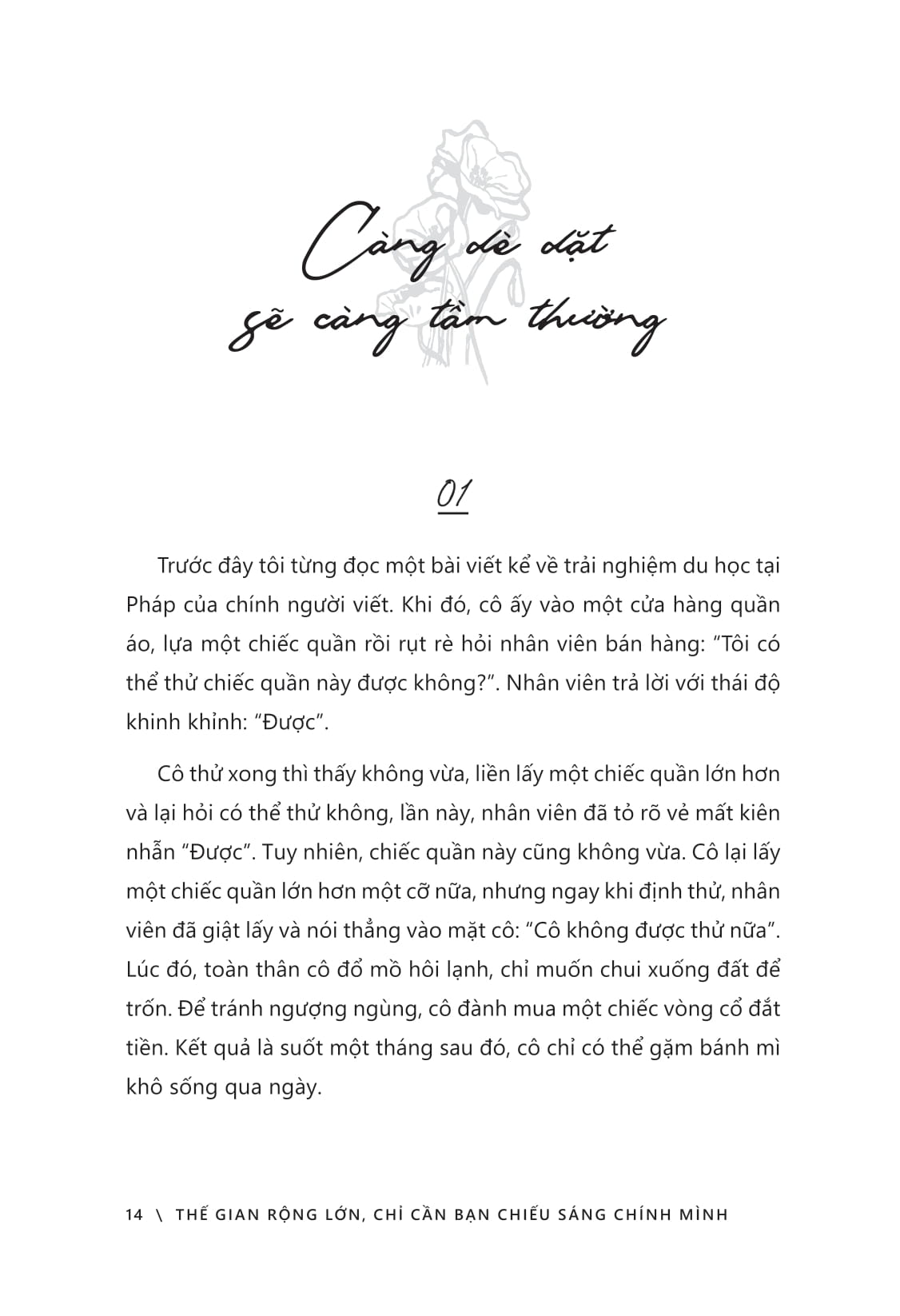 Thế Gian Rộng Lớn, Chỉ Cần Bạn Chiếu Sáng Chính Mình - Ảnh 17