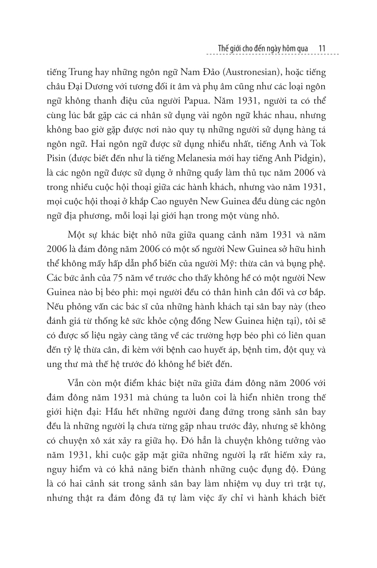 thế giới cho đến ngày hôm qua - chúng ta học được gì từ những xã hội truyền thống? - Ảnh 11