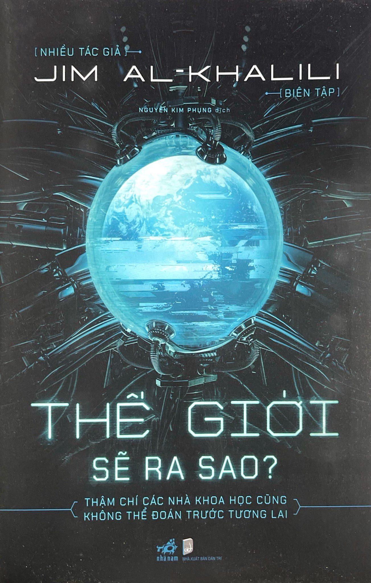 thế giới sẽ ra sao? - Ảnh 3